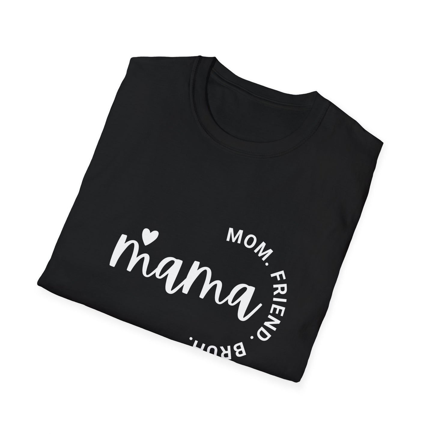 Unisex Softstyle T-Shirt, Mama Shirt