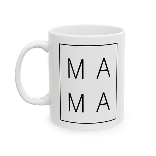 Ceramic Mug, 11oz, MA MA Mug, Gift for Mom