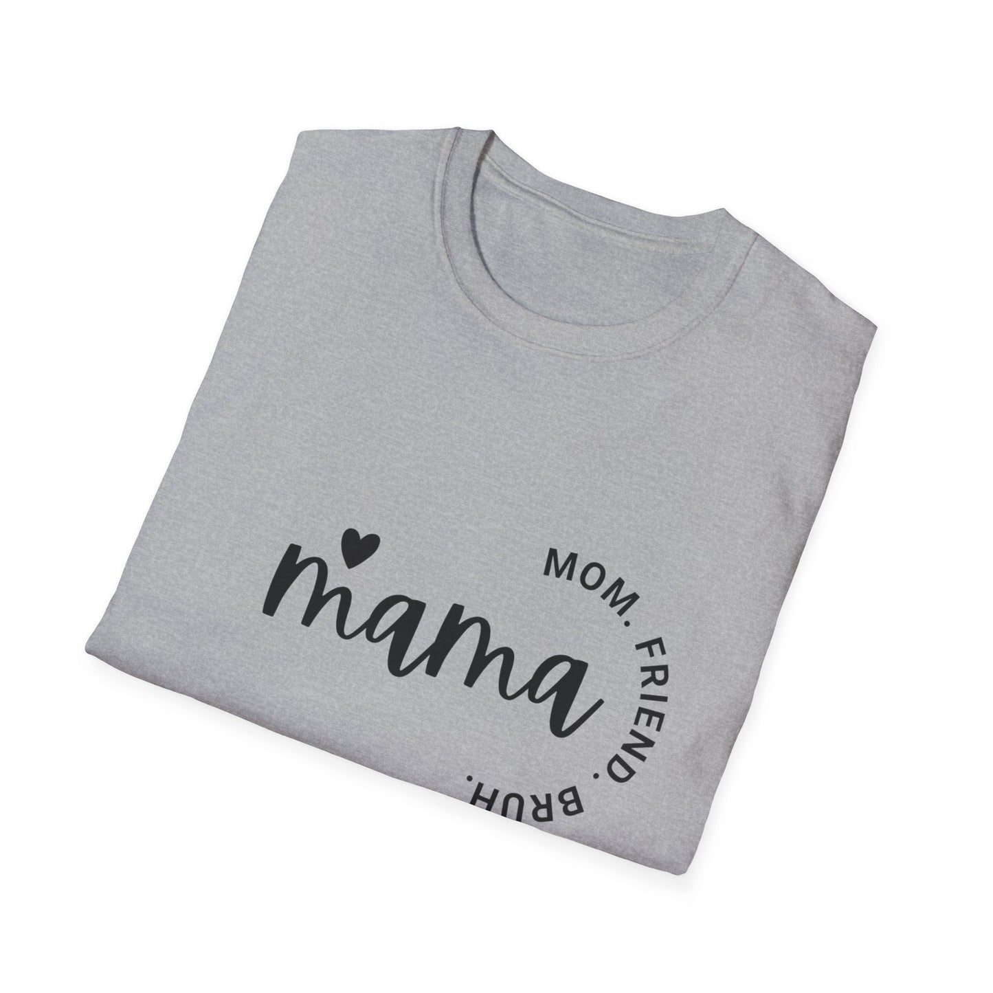 Unisex Softstyle T-Shirt, Mama Shirt