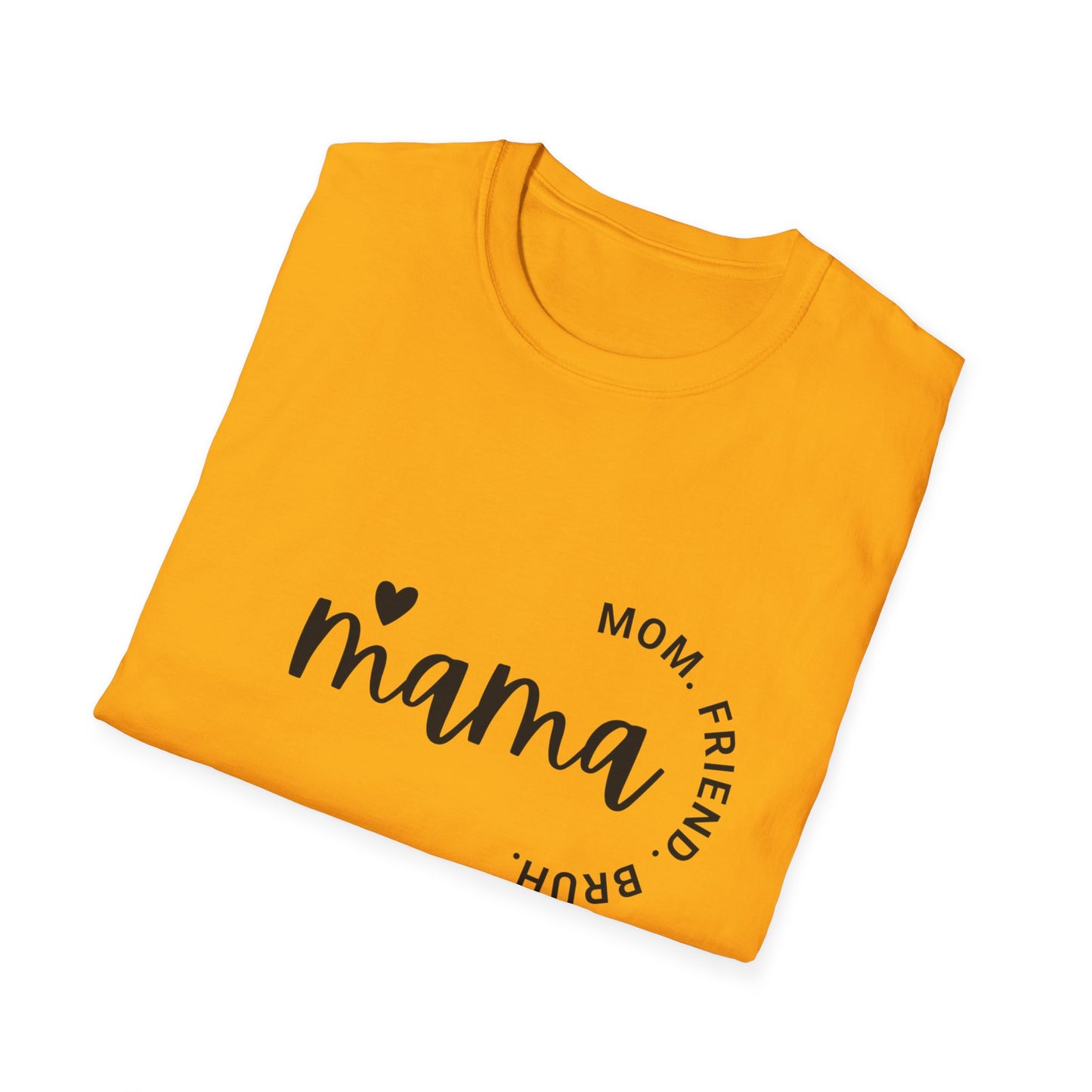 Unisex Softstyle T-Shirt, Mama Shirt