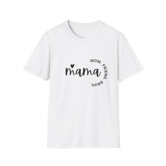 Unisex Softstyle T-Shirt, Mama Shirt