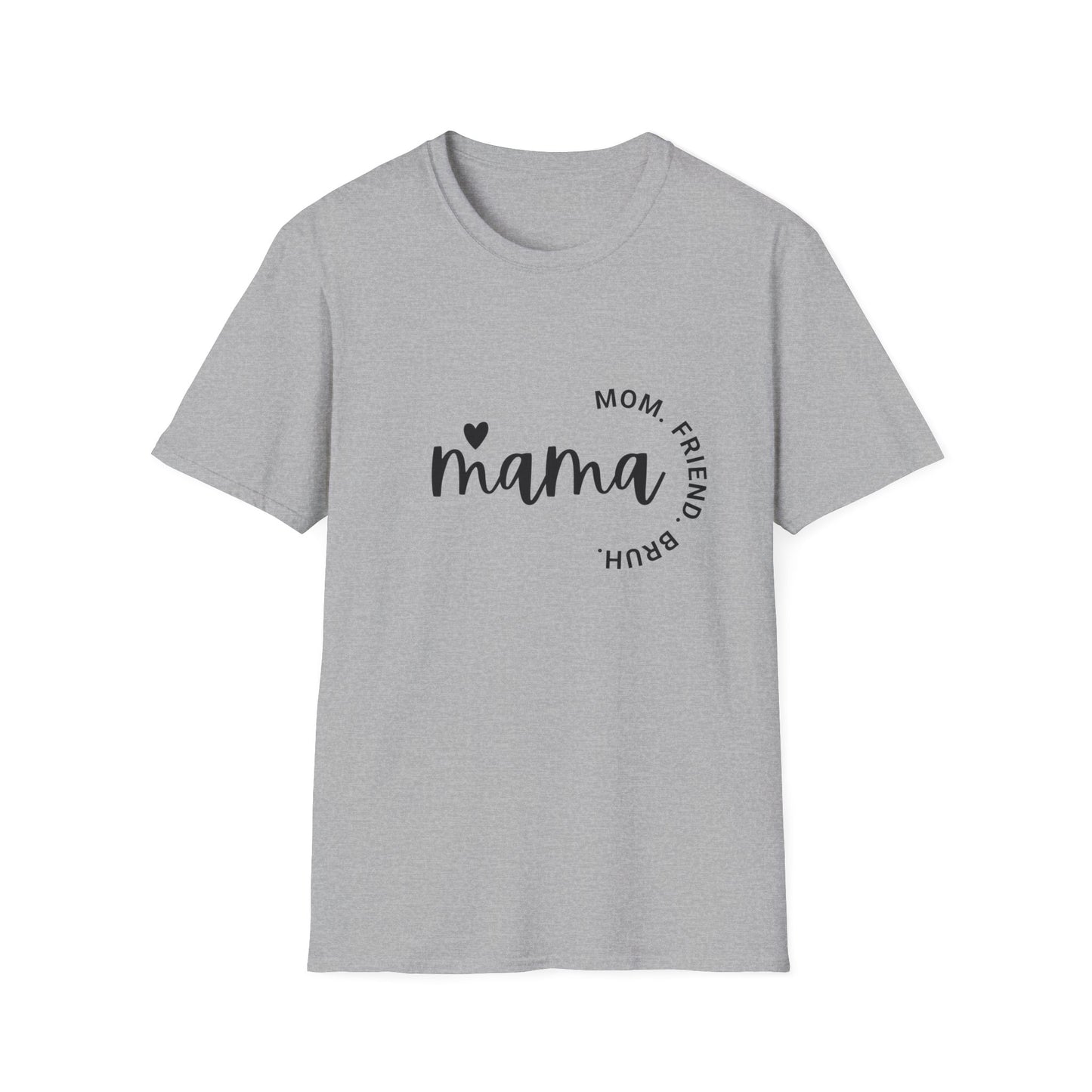 Unisex Softstyle T-Shirt, Mama Shirt