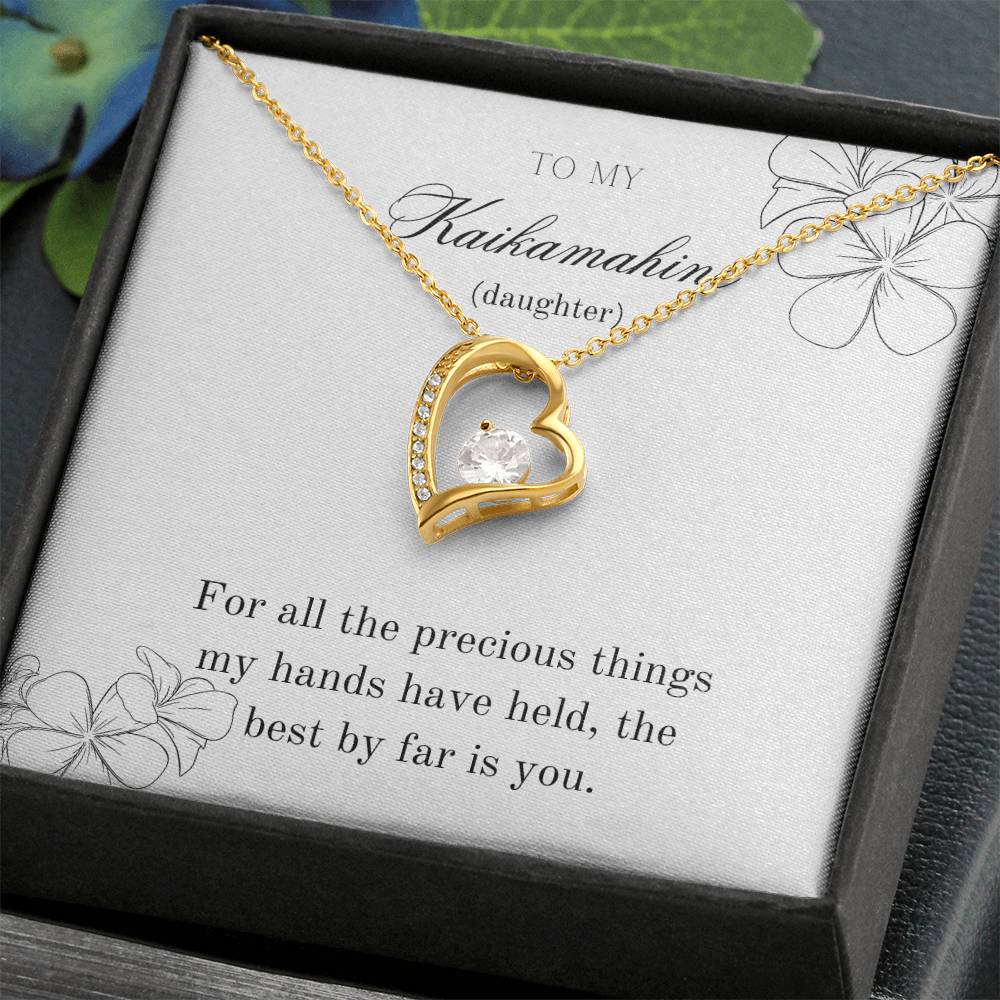 To my daughter, forever love necklace, daughter gift, Hawaii, Hawaiian word for daughter